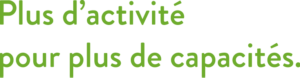 Plus dactivite pour plus de capacites