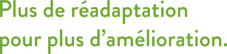 Plus de readaptation pour plus damelioration